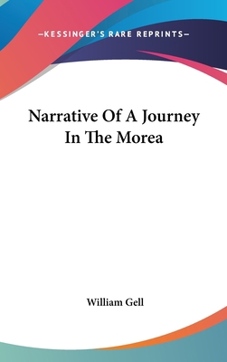 Narrative Of A Journey In The Morea 0548383626 Book Cover
