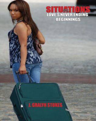 Paperback Situations : Vol 1 Loves Never Ending Beginnings Book