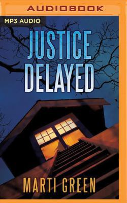 Justice Delayed 1536630594 Book Cover