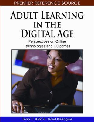 Adult Learning in the Digital Age: Perspectives... 1605668281 Book Cover