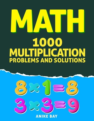 1000 Multiplication: Problems and Solutions 1959877135 Book Cover