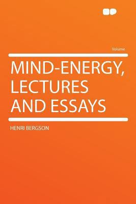 Mind-Energy, Lectures and Essays 1290289182 Book Cover