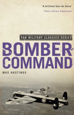 Bomber Command. Max Hastings 0330513613 Book Cover