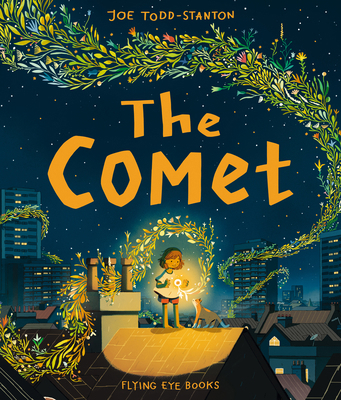 Flying Eye Books The Comet. 1838741240 Book Cover