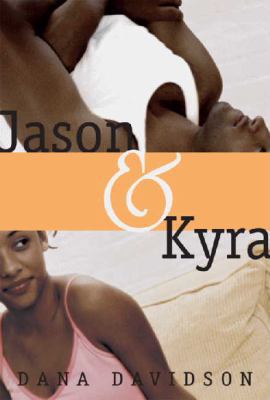 Jason & Kyra 1417777818 Book Cover