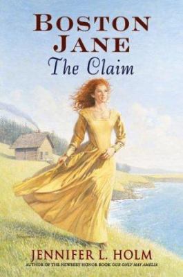 Boston Jane: The Claim 0060290463 Book Cover