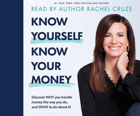 Know Yourself, Know Your Money: Discover Why Yo... 166651389X Book Cover