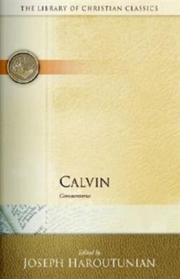 Calvin: Commentaries 0664241603 Book Cover