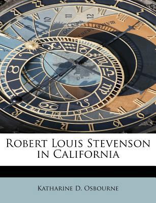 Robert Louis Stevenson in California 1113883421 Book Cover