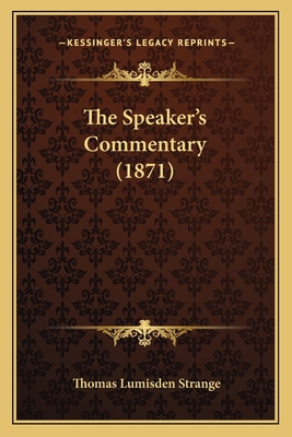 The Speaker's Commentary (1871) 1164059823 Book Cover