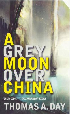 A Grey Moon Over China 0765361051 Book Cover