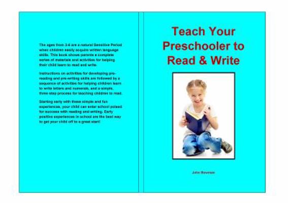 Teach Your Preschooler to Read & Write 0989176878 Book Cover