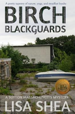 Birch Blackguards - A Sutton Massachusetts Mystery 0985556455 Book Cover