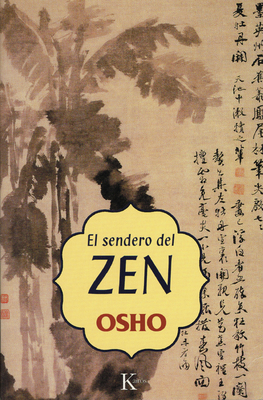 El Sendero del Zen [Spanish] 8472455564 Book Cover
