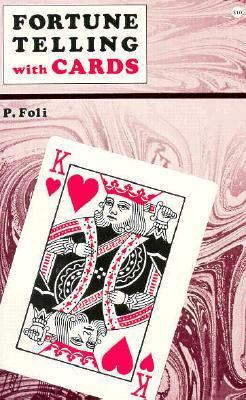 Fortune Telling With Cards 0879800356 Book Cover