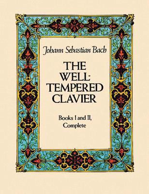 The Well-Tempered Clavier: Books I and II, Comp... B003BFYTZS Book Cover