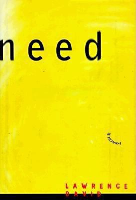 Need : A Novel 067943433X Book Cover