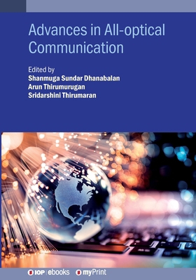 Advances in All-optical Communication 0750356243 Book Cover