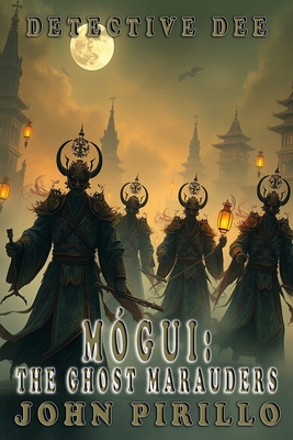 Detective Dee, The Ghost Marauders B0DWKC3SGP Book Cover