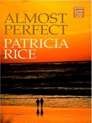 Almost Perfect [Large Print] 1587242923 Book Cover
