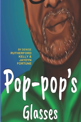 Pop Pop's Glasses B09MCQBRT6 Book Cover