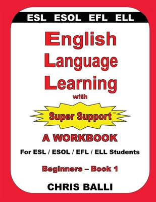 English Language Learning with Super Support: B... 0692761209 Book Cover