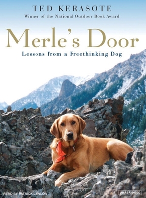 Merle's Door: Lessons from a Freethinking Dog 1400103576 Book Cover