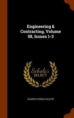 Engineering & Contracting, Volume 58, Issues 1-3 1345561148 Book Cover