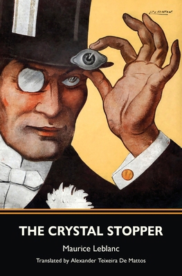 The Crystal Stopper (Warbler Classics) 1954525451 Book Cover