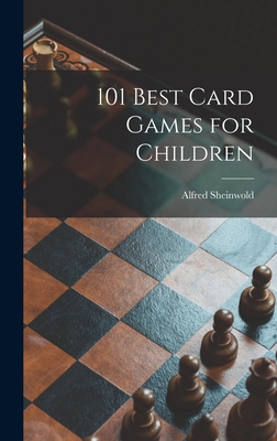 101 Best Card Games for Children 1014400252 Book Cover