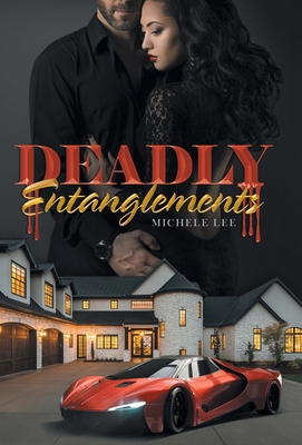 Deadly Entanglements 1665713585 Book Cover