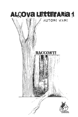 Alcova Letteraria: Aa.VV [Italian] B08FPB33TP Book Cover