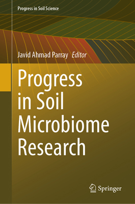 Progress in Soil Microbiome Research 3031714865 Book Cover
