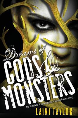Dreams of Gods & Monsters 0316285285 Book Cover