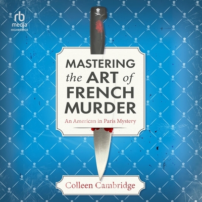 Mastering the Art of French Murder B0CLNG11G5 Book Cover