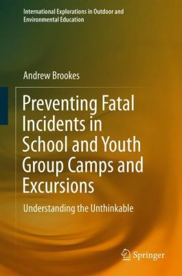 Preventing Fatal Incidents in School and Youth ... 3319898809 Book Cover