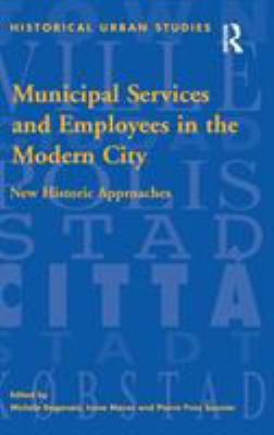 Municipal Services and Employees in the Modern ... 0754603334 Book Cover