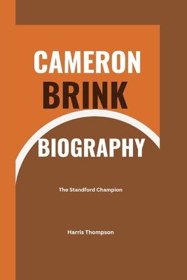 Cameron Brink Biography: The Standford Champion            Book Cover