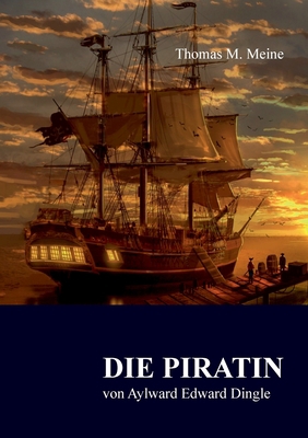 Die Piratin [German] 3756843912 Book Cover