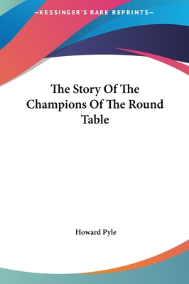 The Story Of The Champions Of The Round Table 1161478132 Book Cover