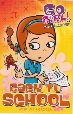 Back to School (Go Girl!) 1405245476 Book Cover