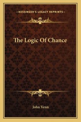 The Logic Of Chance 116299746X Book Cover