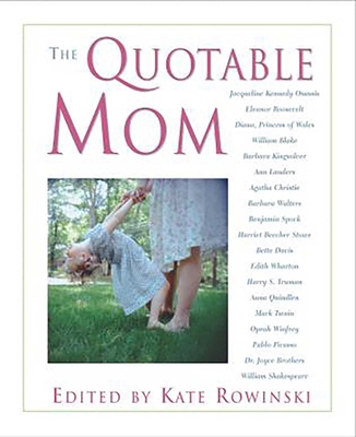 The Quotable Mom 1585748056 Book Cover