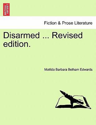 Disarmed ... Revised Edition. 1241387877 Book Cover