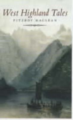 West Highland Tales 1841580503 Book Cover
