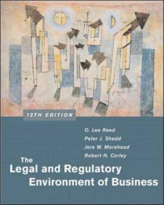 The Legal and Regulatory Environment of Busines... 0072503998 Book Cover