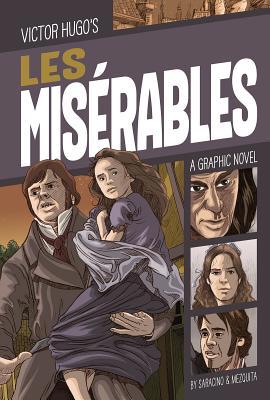 Les Misérables: A Graphic Novel 1496561163 Book Cover