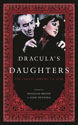 Dracula's Daughters: The Female Vampire on Film 0810892952 Book Cover