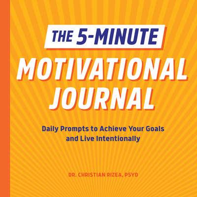 The 5-Minute Motivational Journal: Daily Prompt... 1648768350 Book Cover
