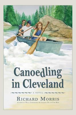 Canoedling in Cleveland 0692217193 Book Cover